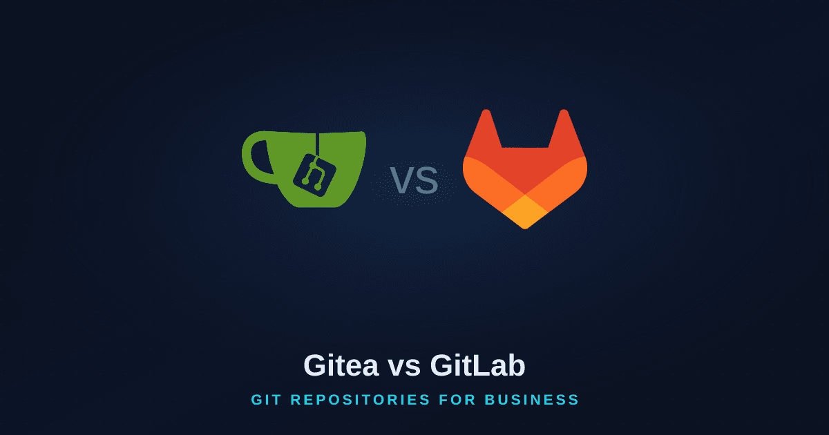 Gitea vs GitLab - Self-Hosted Git Repositories for Business